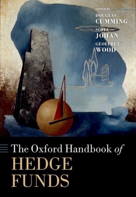 The Oxford Handbook of Hedge Funds (Hardcover)