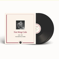 Nat King Cole 1943-1955 Essential works