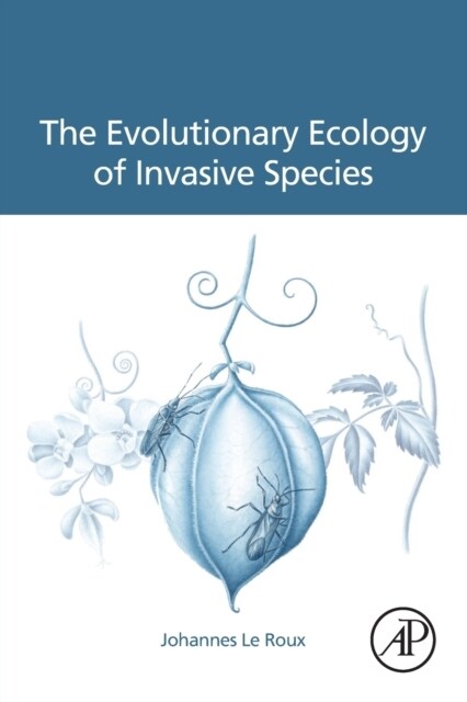 The Evolutionary Ecology of Invasive Species (Paperback)