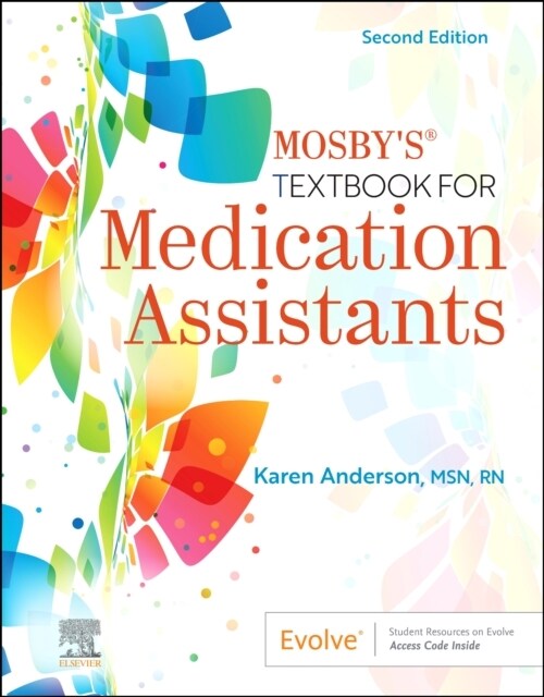 Mosbys Textbook for Medication Assistants (Paperback, 2)