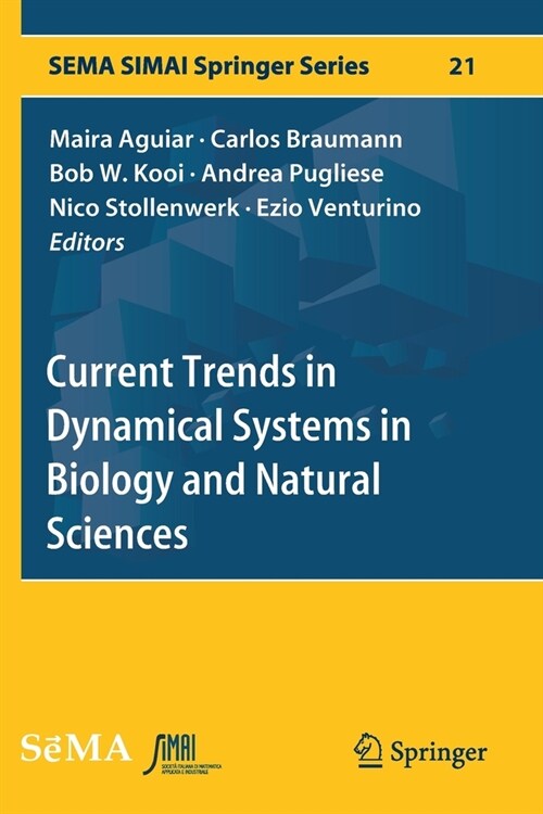 Current Trends in Dynamical Systems in Biology and Natural Sciences (Paperback)