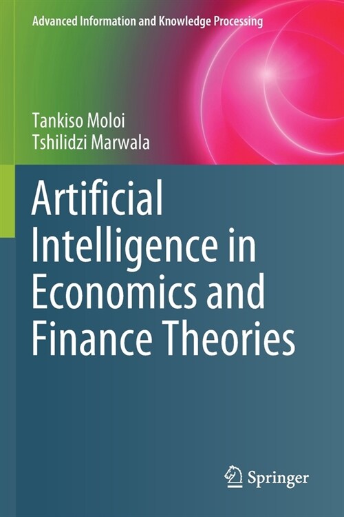 Artificial Intelligence in Economics and Finance Theories (Paperback)