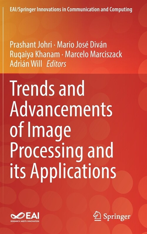 Trends and Advancements of Image Processing and Its Applications (Hardcover)
