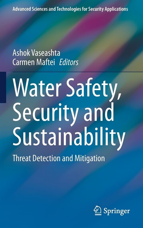 Water Safety, Security and Sustainability: Threat Detection and Mitigation (Hardcover, 2021)
