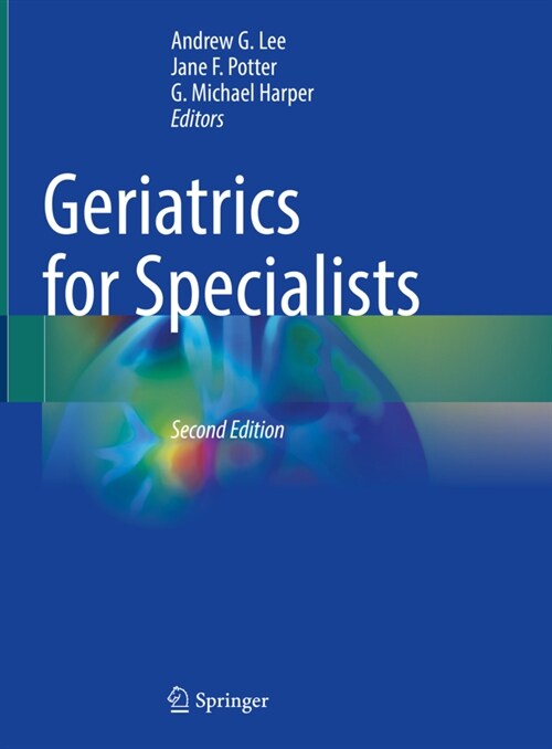 Geriatrics for Specialists (Hardcover, 2, 2021)