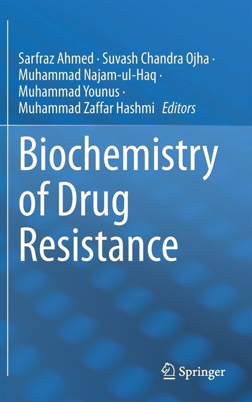 Biochemistry of Drug Resistance (Hardcover)