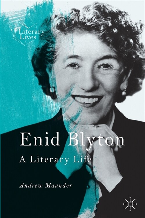 Enid Blyton: A Literary Life (Paperback, 2021)