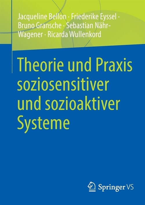 Theorie und Praxis soziosensitiver und sozioaktiver Systeme (Paperback)