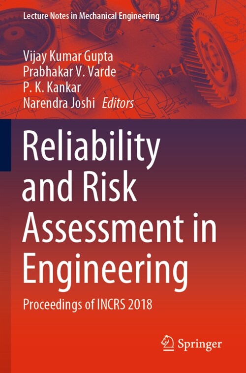 Reliability and Risk Assessment in Engineering: Proceedings of Incrs 2018 (Paperback, 2020)