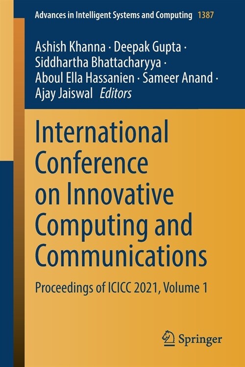 International Conference on Innovative Computing and Communications: Proceedings of ICICC 2021, Volume 1 (Paperback, 2021)