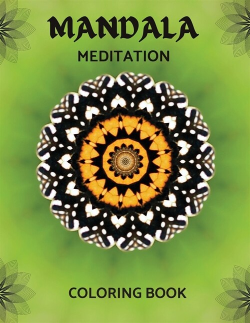 MANDALA MEDITATION COLORING BOOK (Paperback)