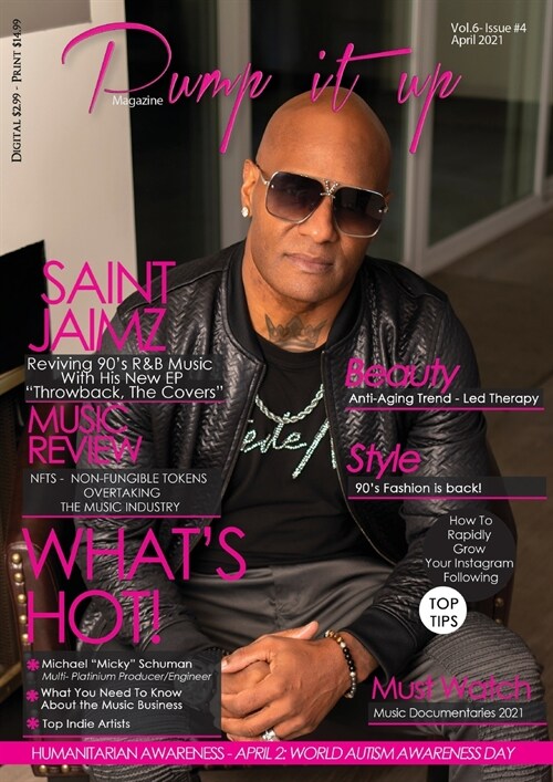 Pump it up Magazine - Rising RnB Icon Saint Jaimz (Paperback)