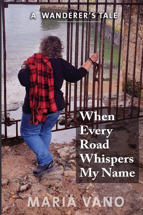 When Every Road Whispers My Name (Paperback)