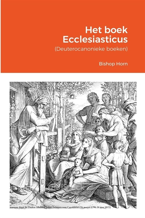 Het boek Ecclesiasticus: (Deuterocanonieke boeken) (Paperback)