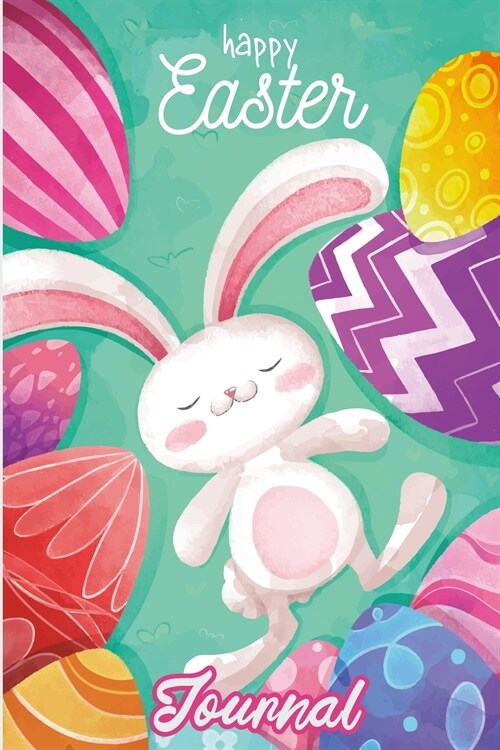 Happy Easter Journal: Easter Theme Notebook for Childrens - Easter Lazy Bunny! (Paperback)