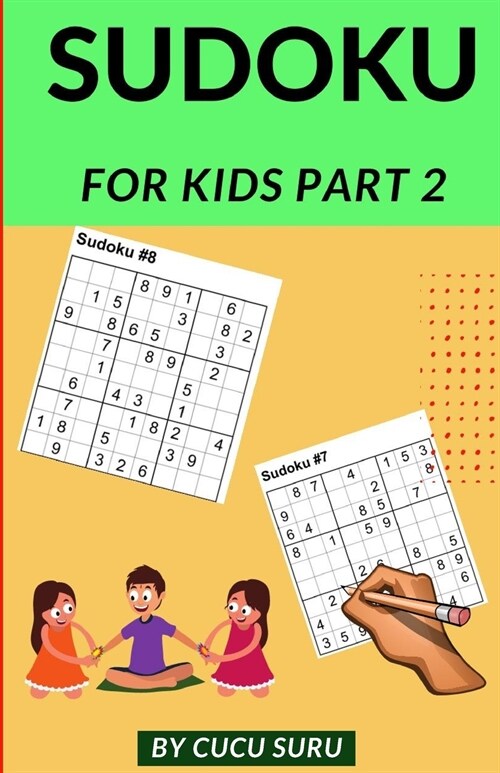 Sudoku for Kids 2: For Kids 2 (Paperback, 2, Sudoku for Kids)