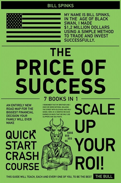 The Price of Success [7 in 1]: An Entirely New Road Map for the Biggest Financial Decision Your Family Will Ever Make (Hardcover)