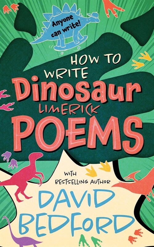 How to Write Dinosaur Limerick Poems: Anyone Can Write (Paperback)