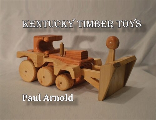 Kentucky Timber Toys (Paperback)