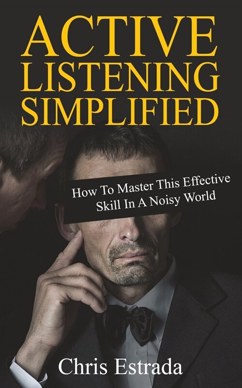 Active Listening Simplified (Paperback)