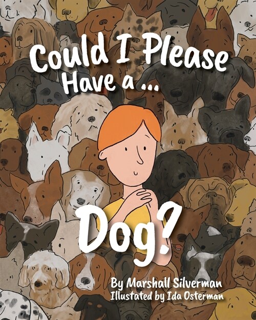 Could I Please Have a Dog? (Paperback)