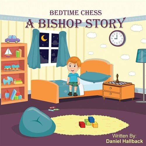 Bedtime Chess A Bishop Story (Paperback)