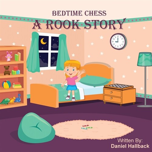 Bedtime Chess A Rook Story (Paperback)