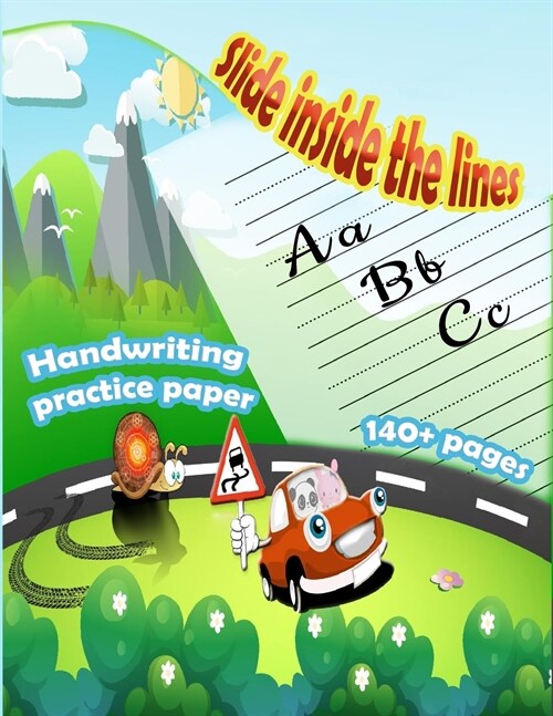 Slide inside the lines Handwriting practice paper (Paperback)