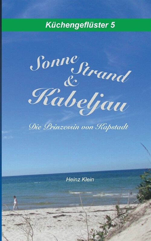 Sonne, Strand & Kabeljau: Die Prinzessin von Kapstadt (Paperback)