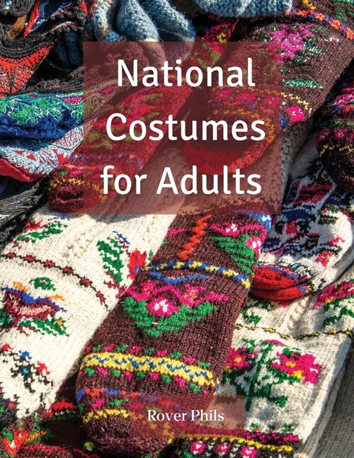 National Costumes for Adults (Paperback)