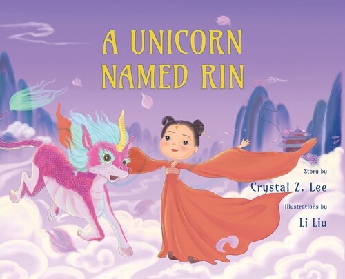 A Unicorn Named Rin (Hardcover)