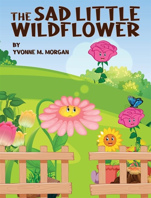 The Sad Little Wildflower (Hardcover)