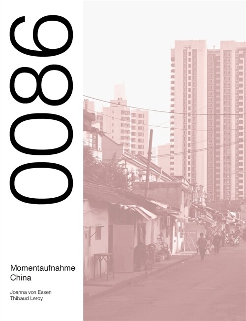 0086 Momentaufnahme China: Eine Reisedokumentation (Paperback)