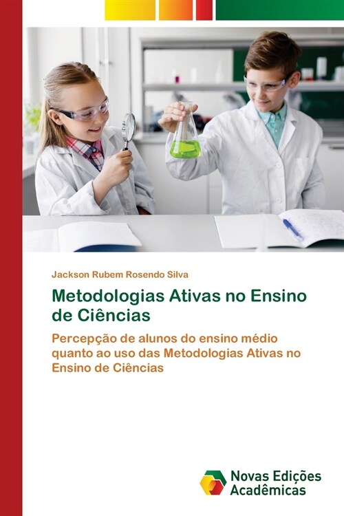 Metodologias Ativas no Ensino de Ci?cias (Paperback)