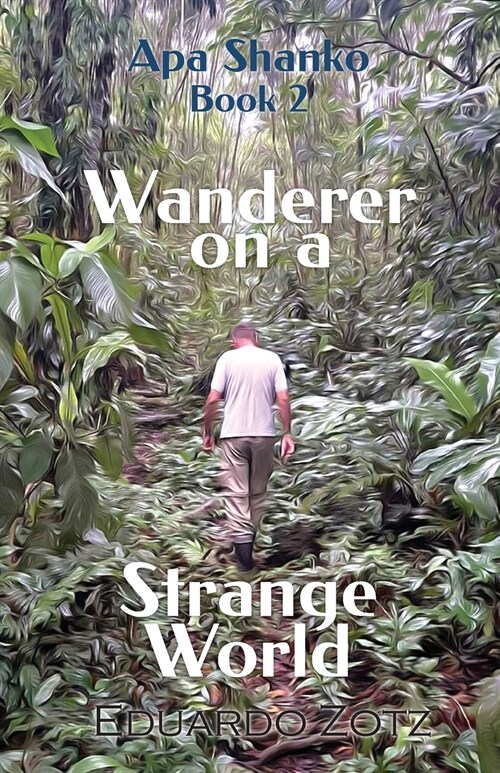 Wanderer on a Strange World (Paperback)