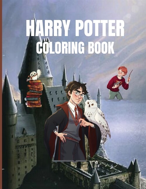 Harry Potter Coloring Book: Fantastic Activity Book, Magical Creatures and Places (Paperback)