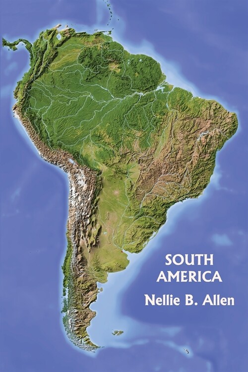South America (Yesterdays Classics) (Paperback)