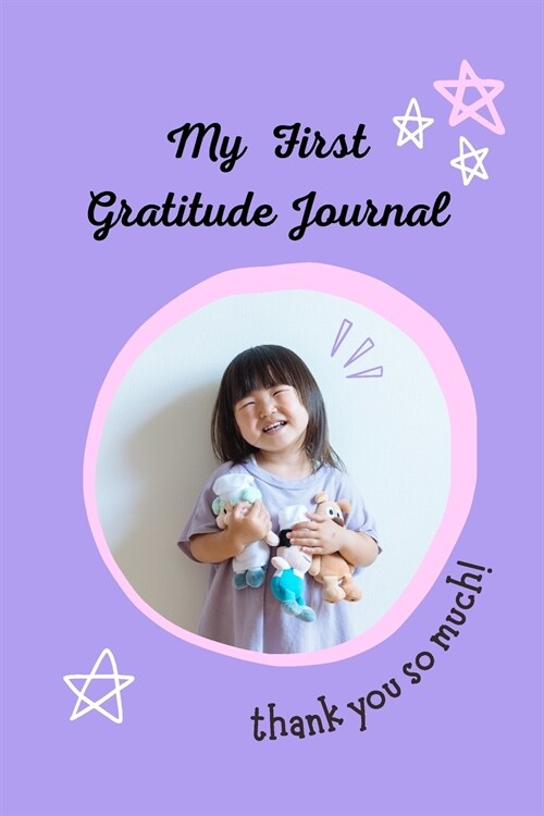 My First Gratitude Journal (Paperback)