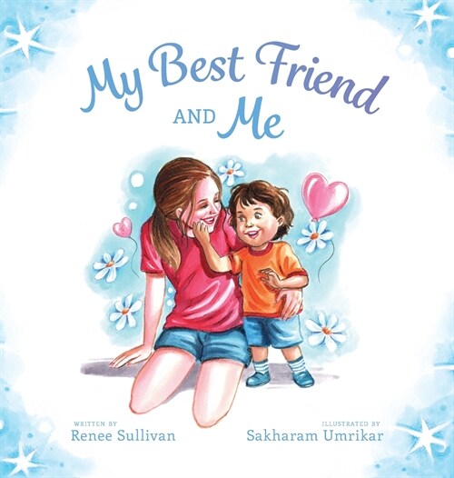 My Best Friend and Me (Hardcover)