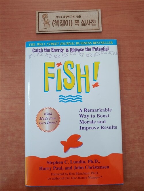 [중고] Fish!: A Remarkable Way to Boost Morale and Improve Results (Hardcover)