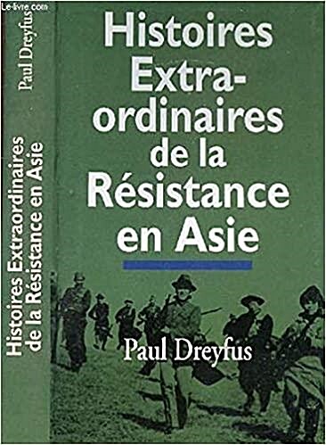 [중고] Histoires extraordinaires de la résistance en Asie - Paul Dreyfus  (hardcover)