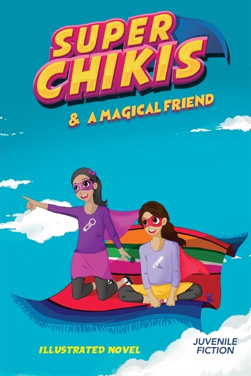 Super Chikis Adventures (Paperback)