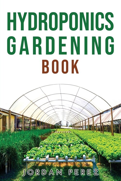 HYDROPONICS GARDENING BOOK (Paperback)