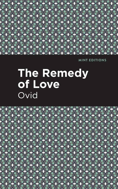 The Remedy of Love (Paperback)