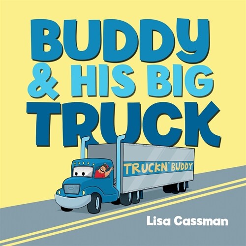 Buddy and His Big Truck (Paperback)