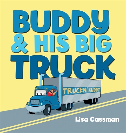 Buddy and His Big Truck (Hardcover)