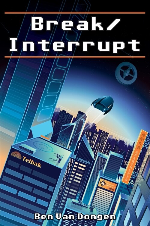 Break/Interrupt (Paperback)