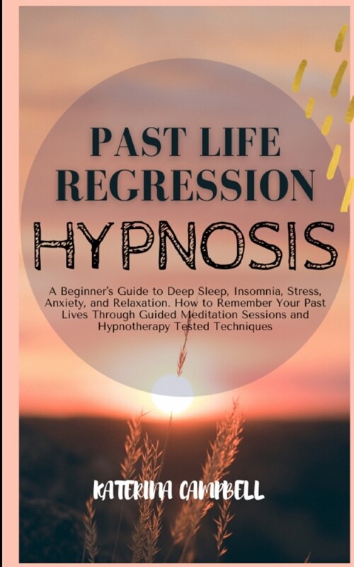 Past Life Regression Hypnosis (Paperback)