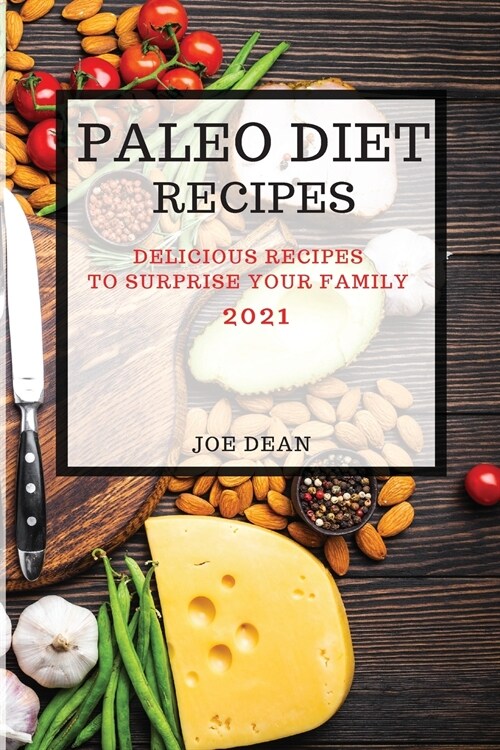 PALEO DIET RECIPES 2021 (Paperback)