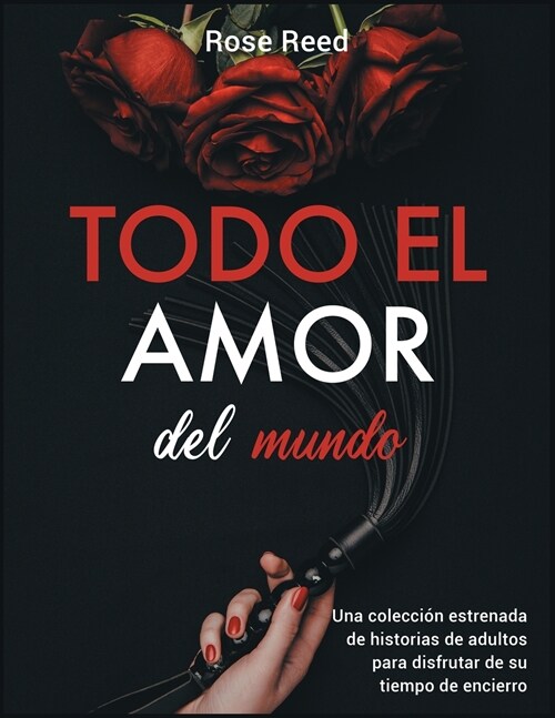 Todo el amor del mundo (Paperback)